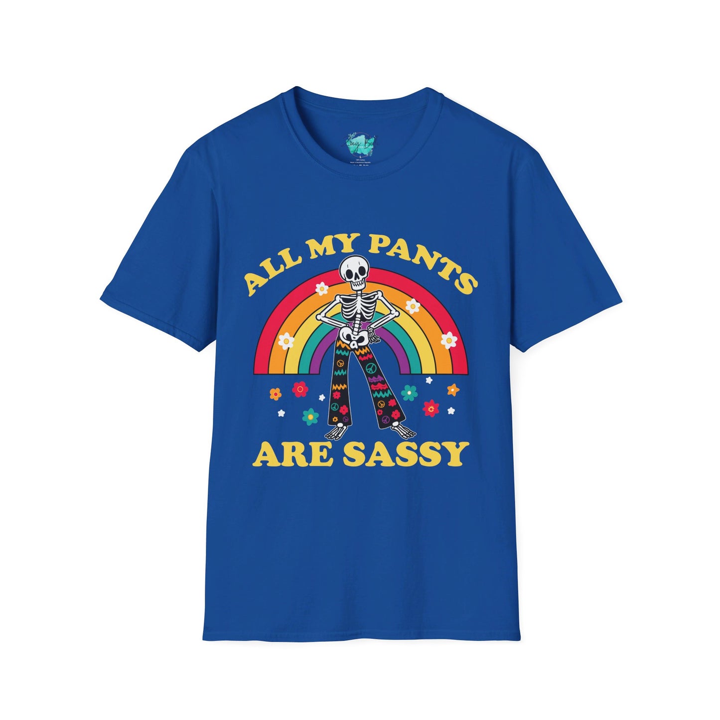 All my pants are sassy - funny  Unisex Softstyle T-Shirt