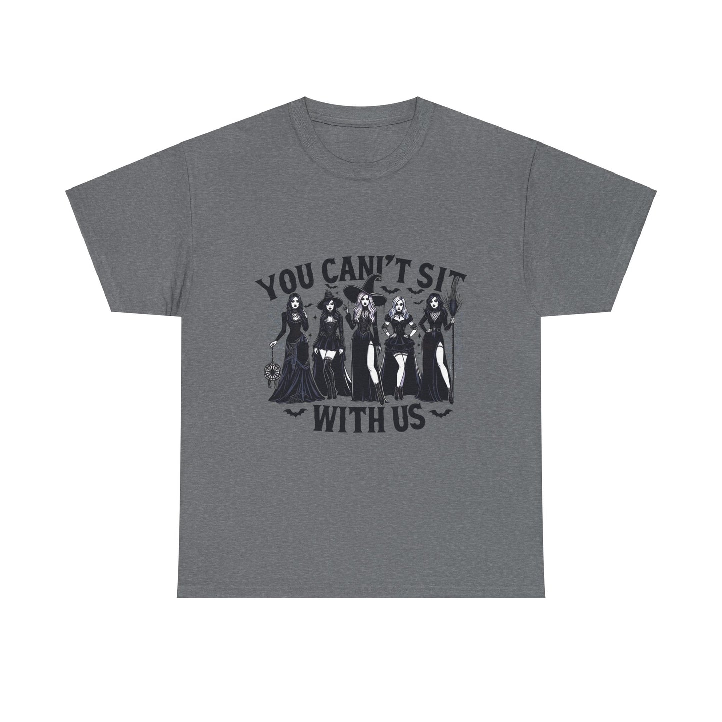 You Can't Sit With Us  Unisex Tee - Cute Design