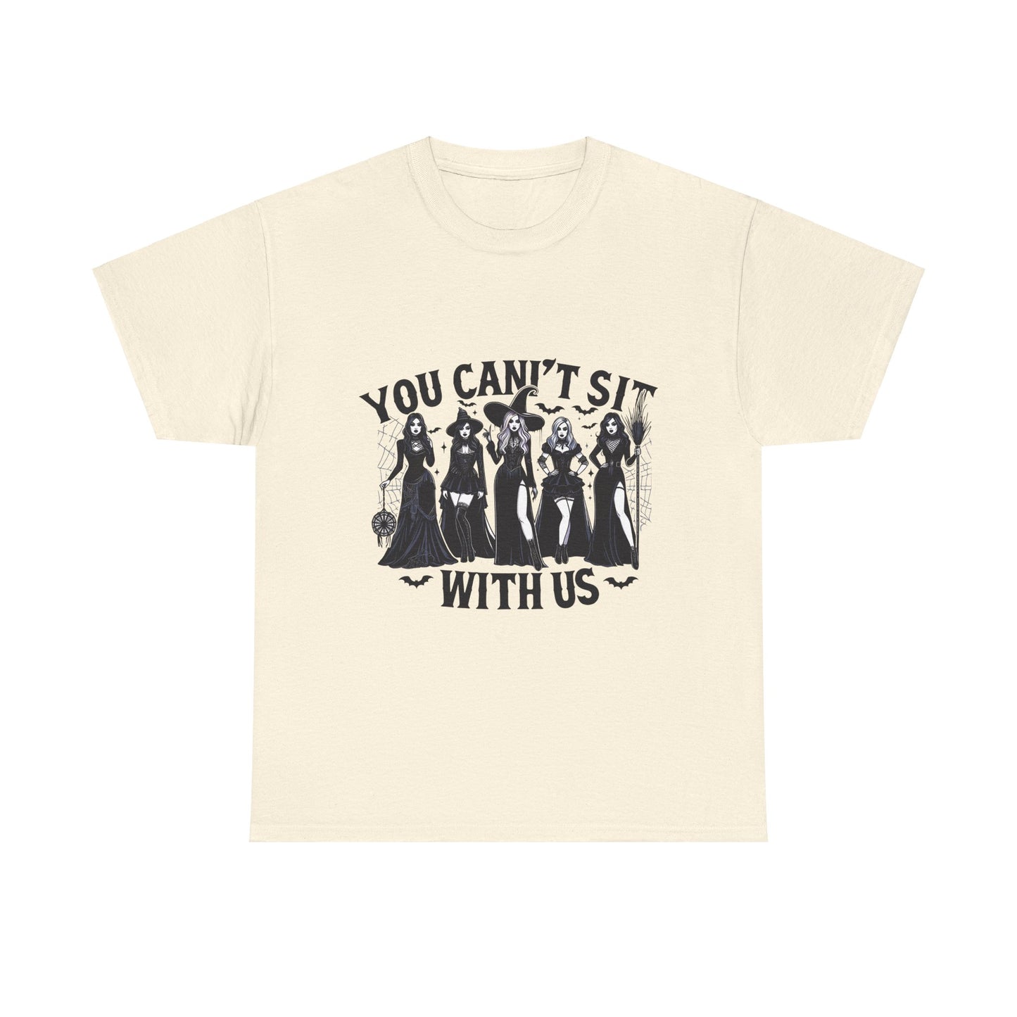 You Can't Sit With Us  Unisex Tee - Cute Design