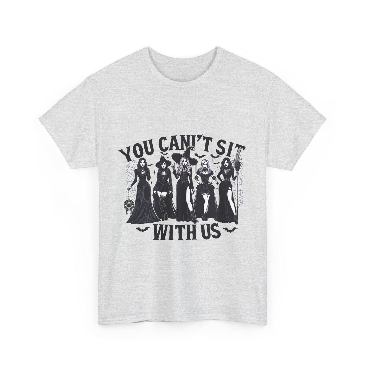 You Can't Sit With Us  Unisex Tee - Cute Design