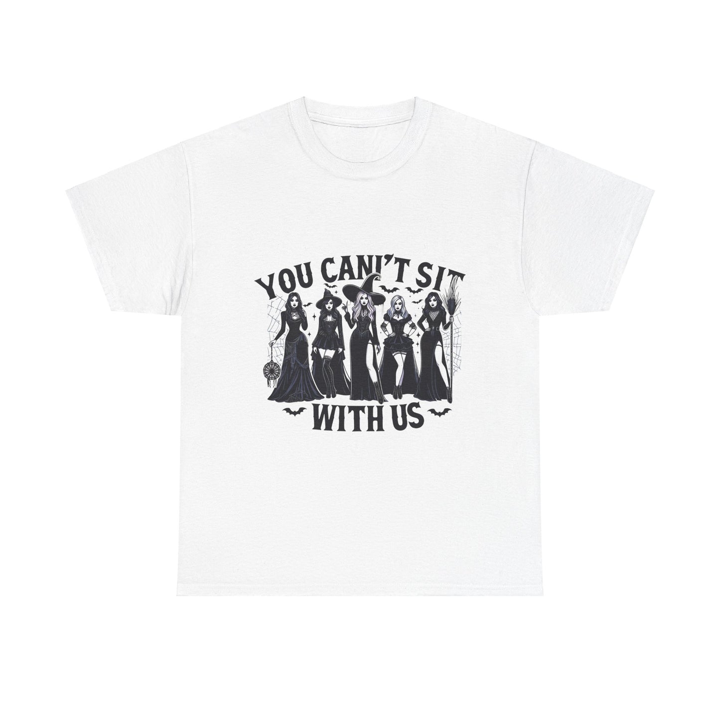 You Can't Sit With Us  Unisex Tee - Cute Design