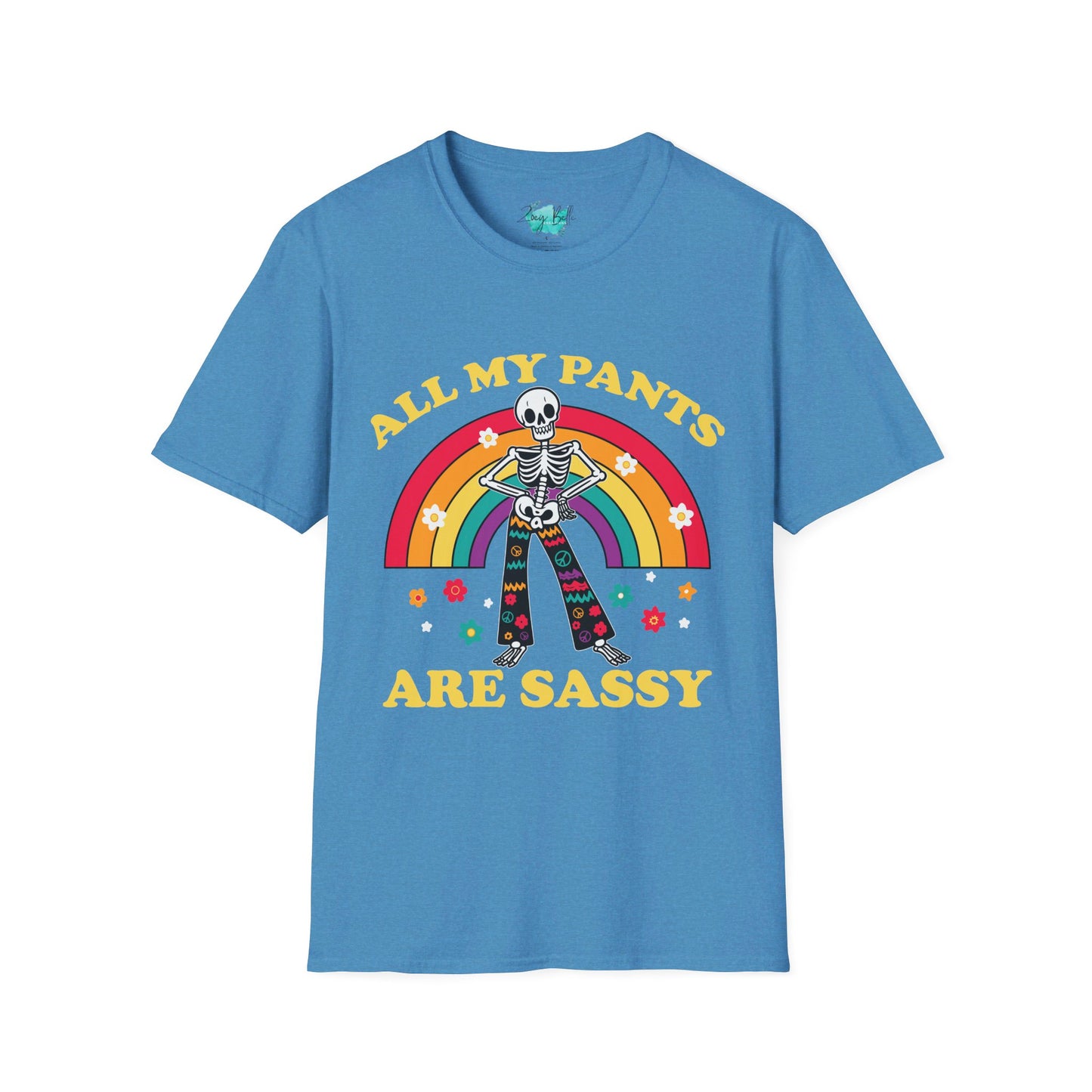 All my pants are sassy - funny  Unisex Softstyle T-Shirt