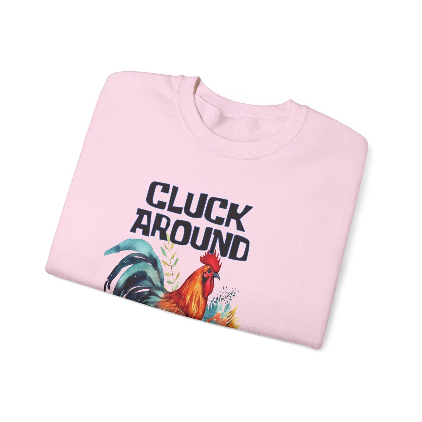 CLUCK AROUND AND FIND OUT - ROOSTER Unisex Heavy Blend™ Crewneck Sweatshirt