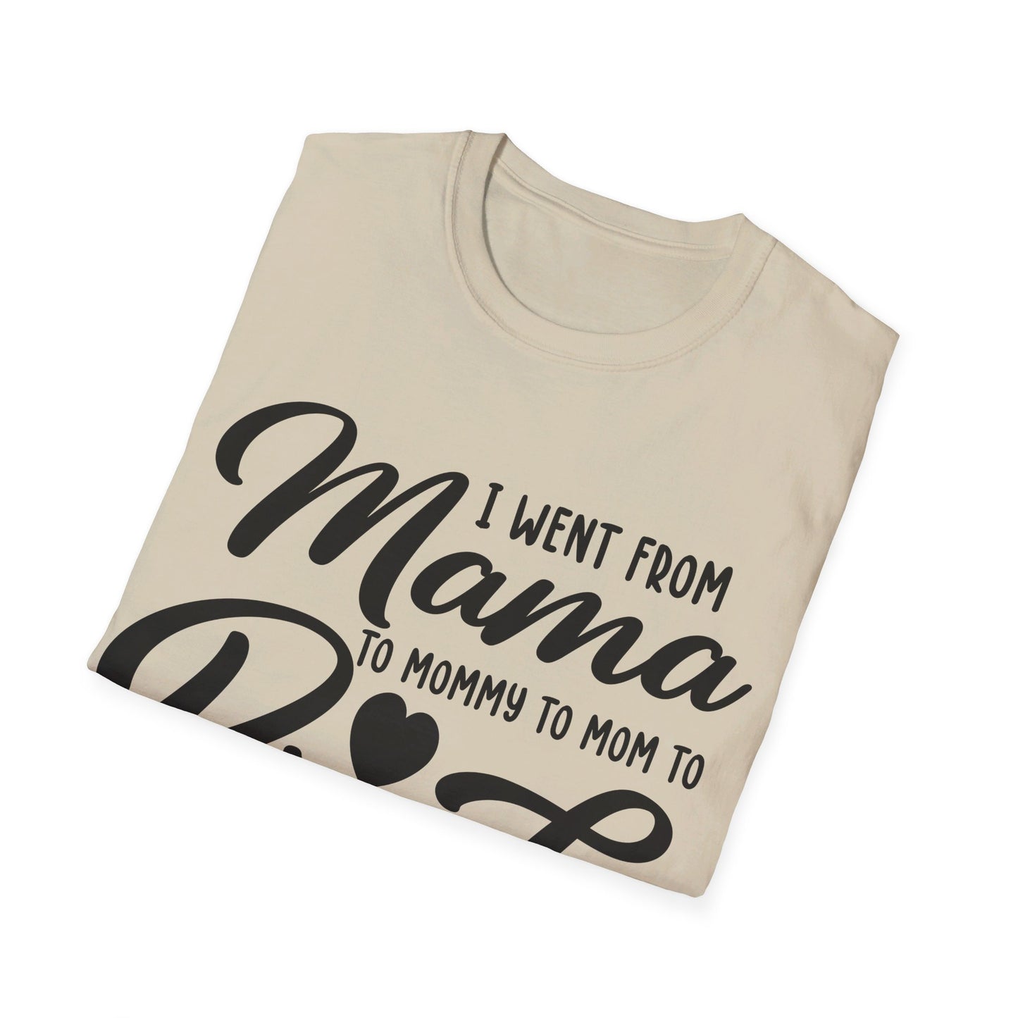 I WENT FROM MAMA TO BRUH - FUNNY Unisex Softstyle T-Shirt