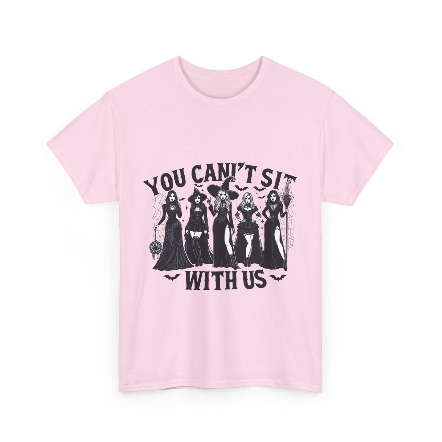 You Can't Sit With Us  Unisex Tee - Cute Design