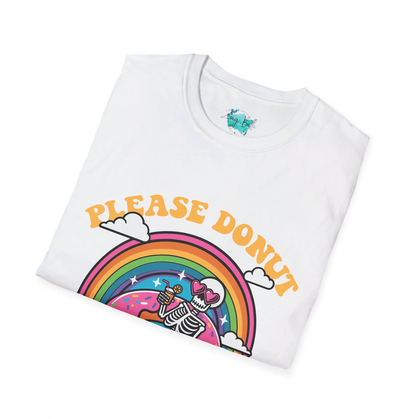 Please DONUT kill my vibe funny Unisex Softstyle T-Shirt