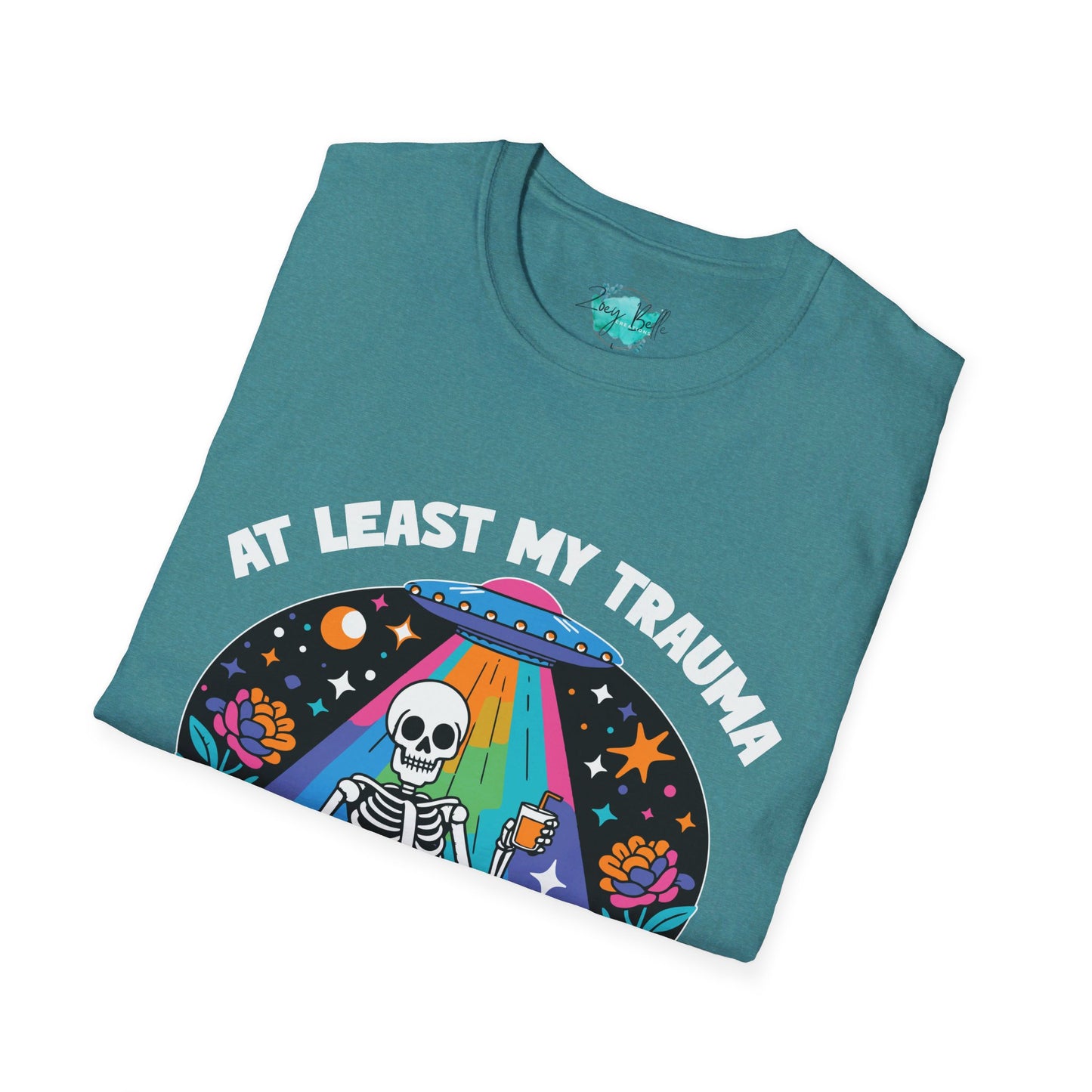 At least my trauma made me funny Unisex Softstyle T-Shirt