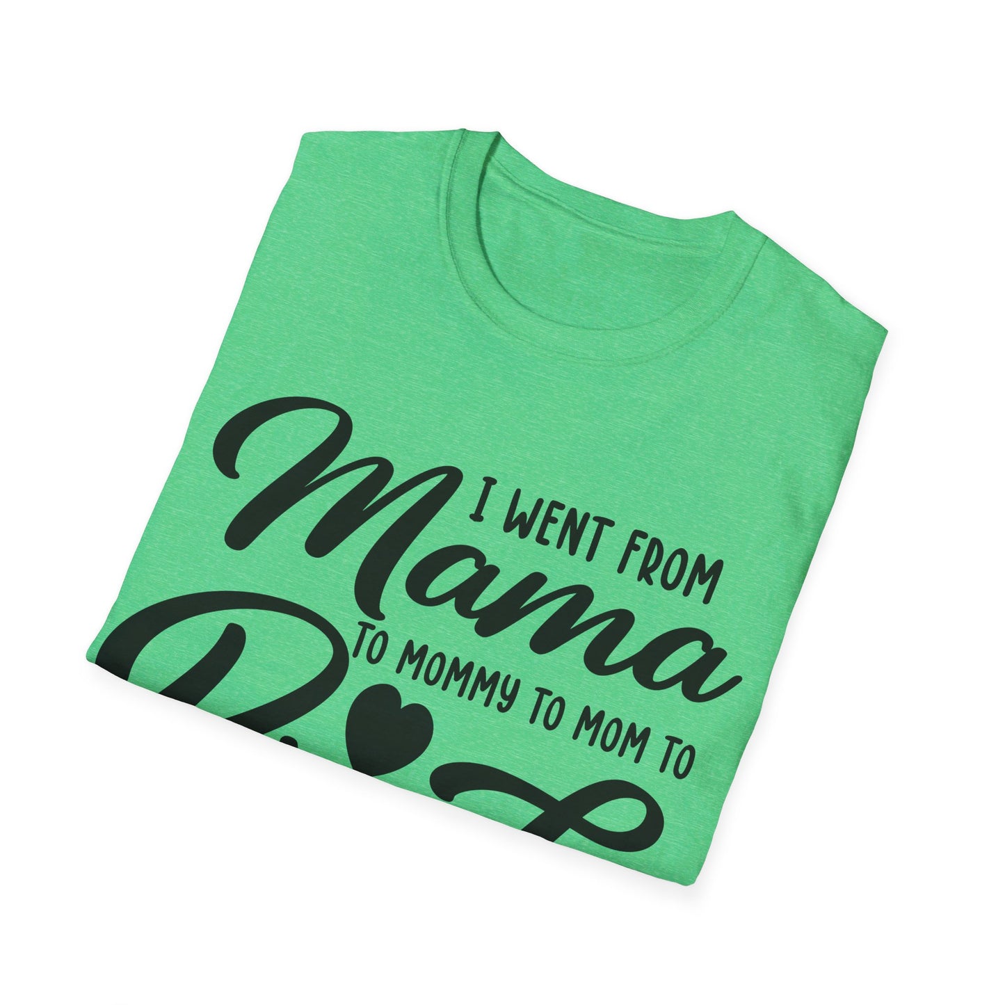 I WENT FROM MAMA TO BRUH - FUNNY Unisex Softstyle T-Shirt