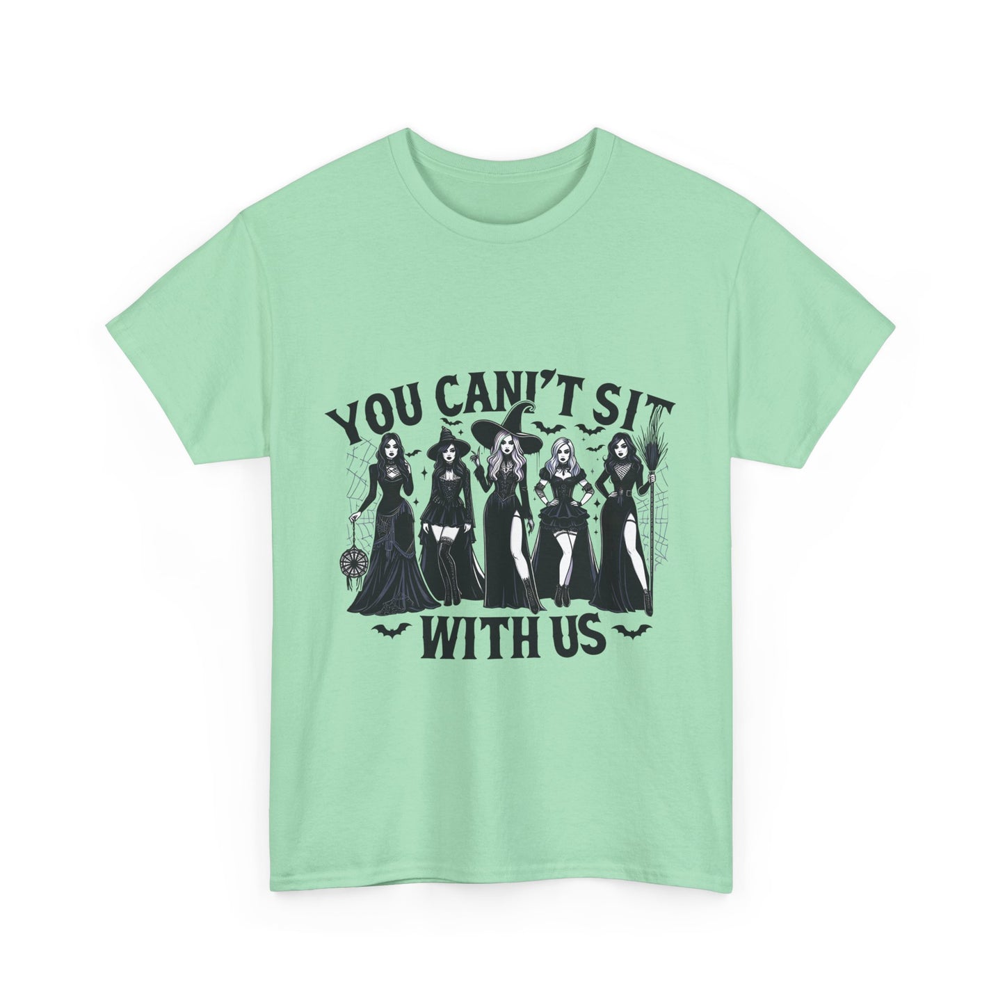 You Can't Sit With Us  Unisex Tee - Cute Design