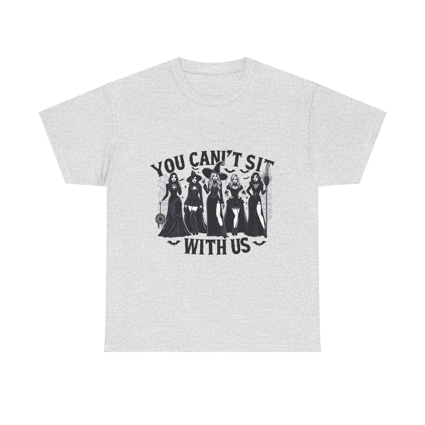 You Can't Sit With Us  Unisex Tee - Cute Design