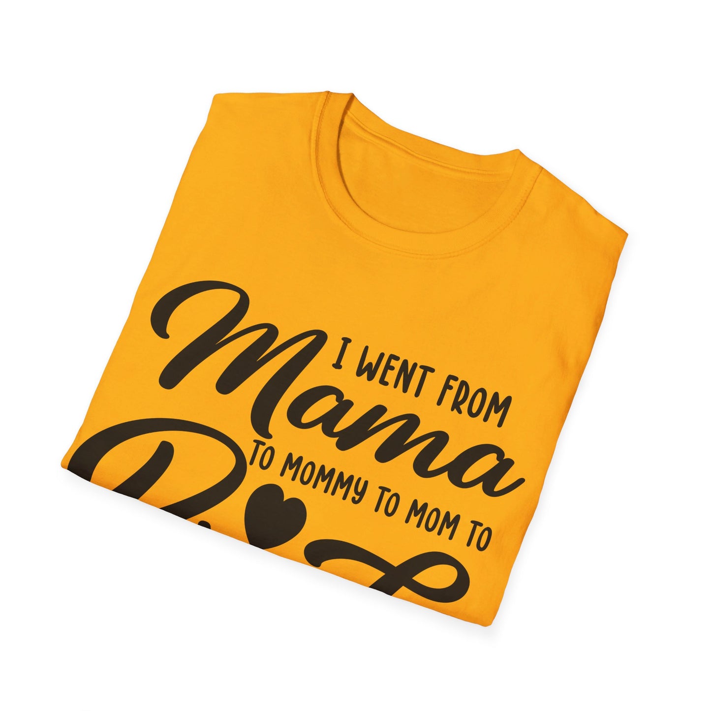 I WENT FROM MAMA TO BRUH - FUNNY Unisex Softstyle T-Shirt