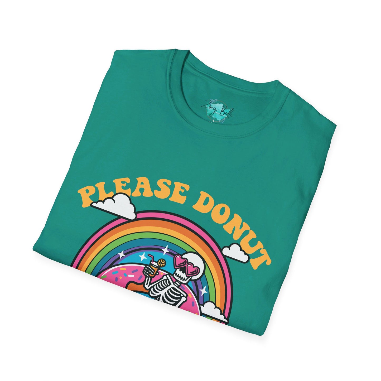 Please DONUT kill my vibe funny Unisex Softstyle T-Shirt