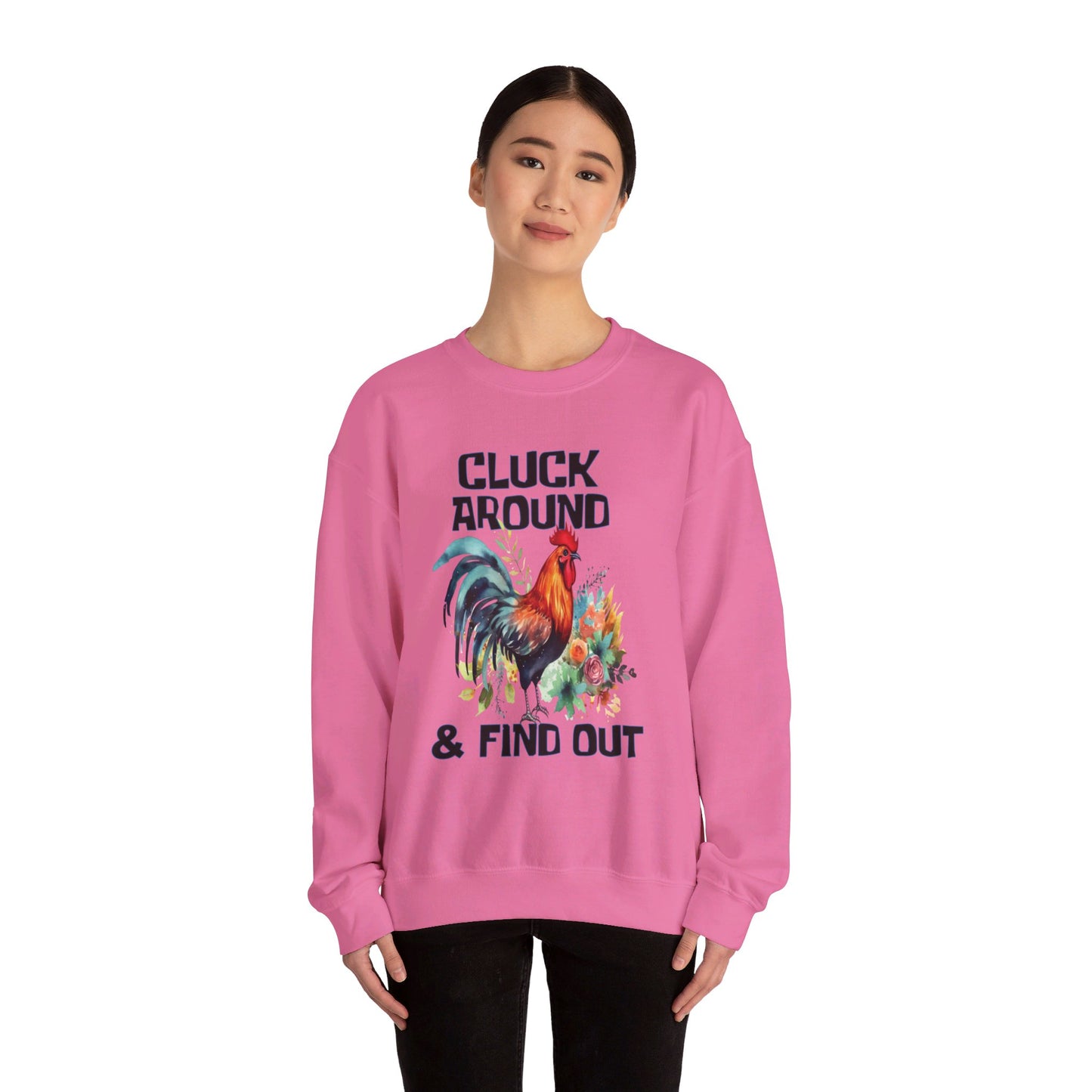 CLUCK AROUND AND FIND OUT - ROOSTER Unisex Heavy Blend™ Crewneck Sweatshirt