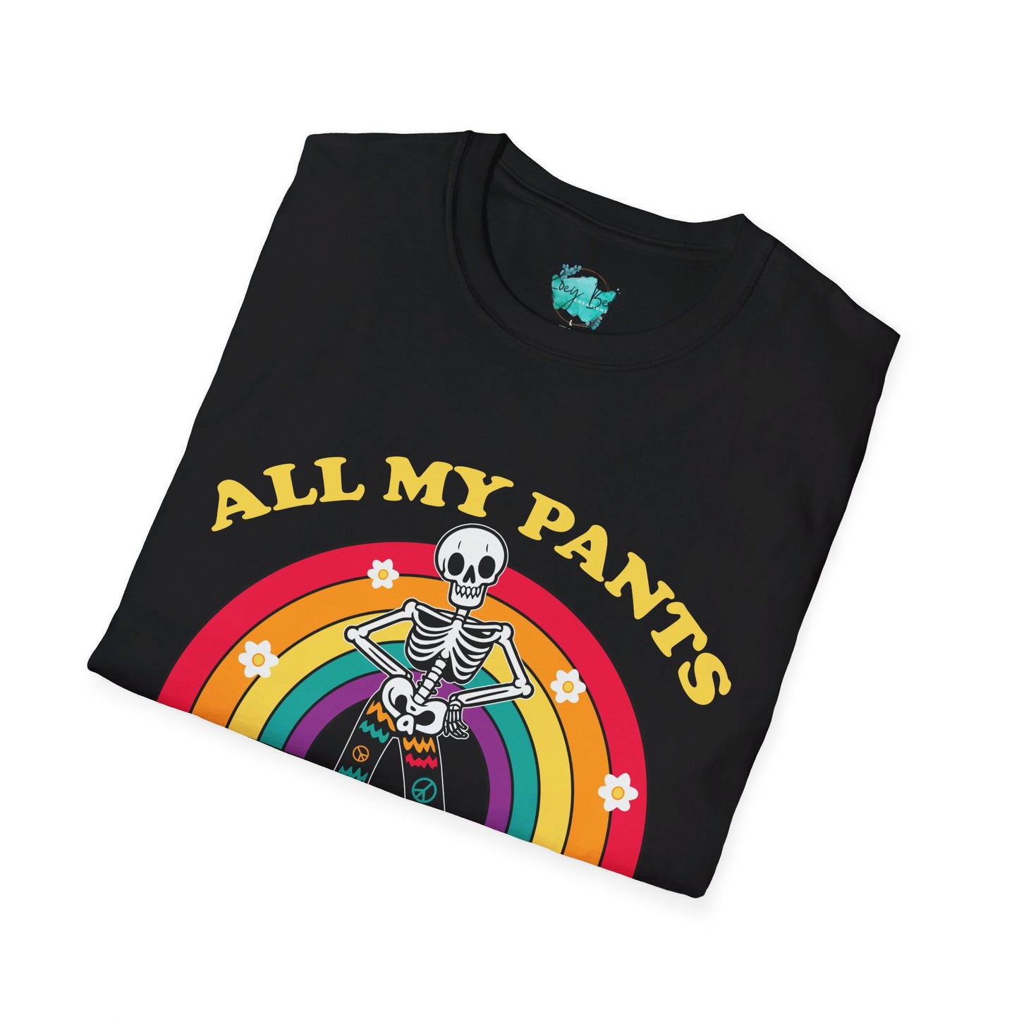 All my pants are sassy - funny  Unisex Softstyle T-Shirt