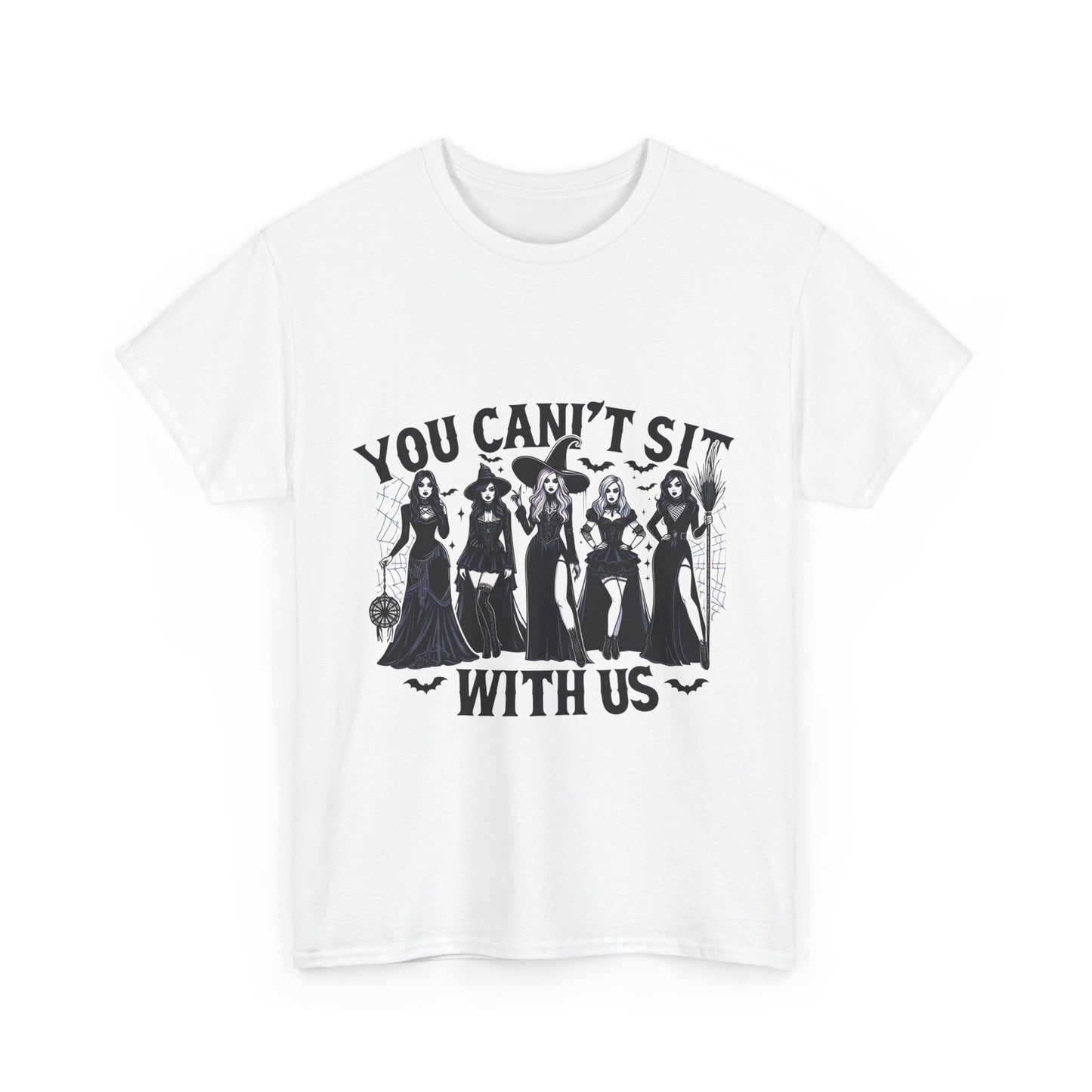 You Can't Sit With Us  Unisex Tee - Cute Design